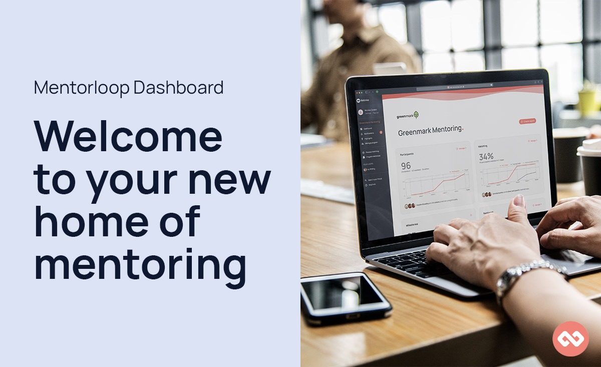 Mentorloop Program Dashboard: Your New Home Of Mentoring