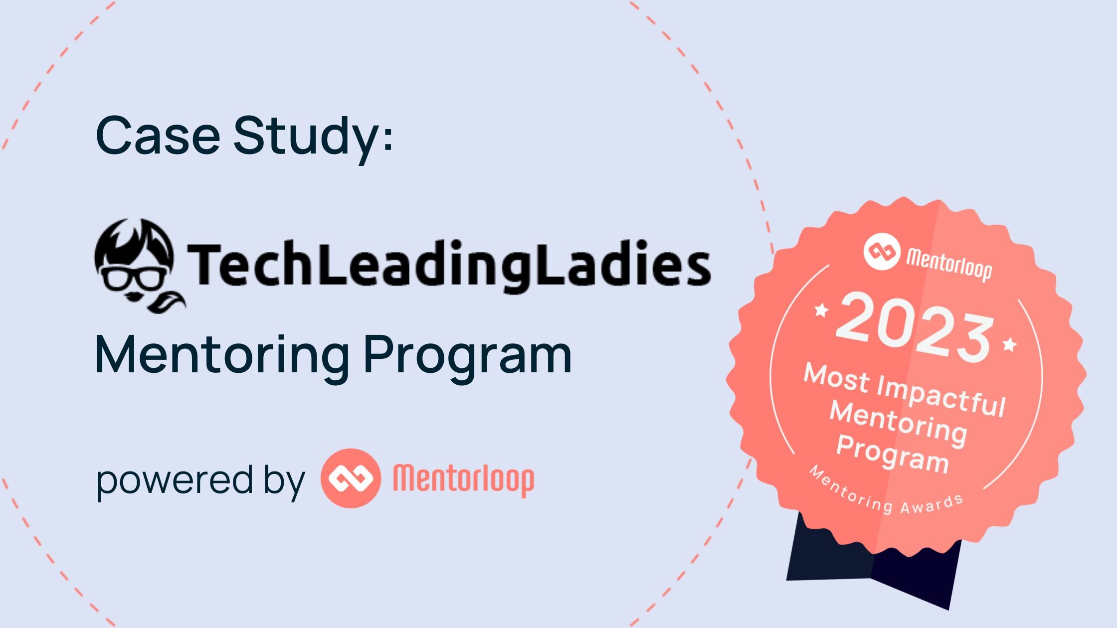 Case Study: Tech Leading Ladies | Mentorloop Mentoring Software