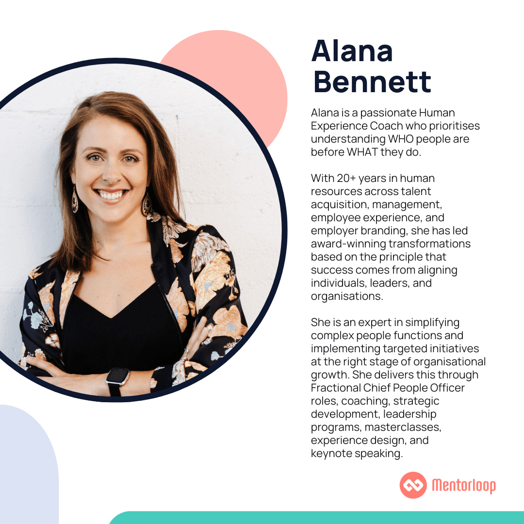 Alana Bennett is a passionate Human Experience Coach who prioritises understanding WHO people are before WHAT they do. With over 20 years in human resources across talent acquisition, management, employee experience, and employer branding, I've led award-winning transformations based on the principle that success comes from aligning individuals, leaders, and organisations. My expertise lies in simplifying complex people functions and implementing targeted initiatives at the right stage of organisational growth. I deliver this through Fractional Chief People Officer roles, coaching, strategic development, leadership programs, masterclasses, experience design, and keynote speaking.